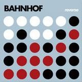 Bahnhof - Reverse