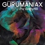 Gurumaniax - Psy Valley Hill