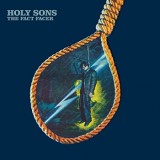 Holy Sons - The Fact Facer