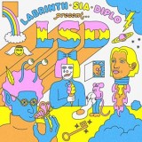 Sia, Diplo & Labrinth - LSD