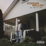 Morgan Wallen - One Thing At A Time