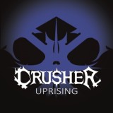 Crusher - Uprising