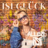 Isi Glück - Alles Isi