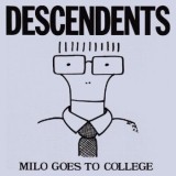 Descendents - Milo Goes To College