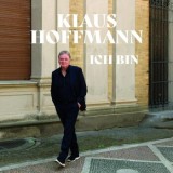 Klaus Hoffmann - Ich Bin