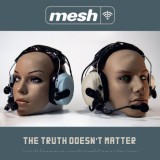Mesh - The Truth Doesn't Matter