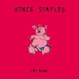 Vince Staples - Cry Baby