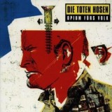 Die Toten Hosen - Opium Fürs Volk
