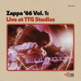 Frank Zappa - Zappa '66 Vol. 1: Live At TTG Studios