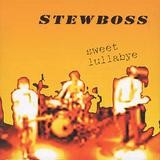 Stewboss - Sweet Lullabye