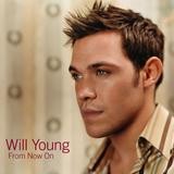 Will Young - From Now On