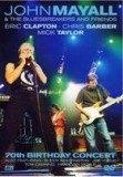 John Mayall & The Bluesbreakers And Friends - 70th Birthday Concert