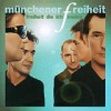 Münchener Freiheit - Freiheit die ich meine: Album-Cover