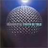 Shed Seven - Truth Be Told