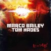 Marco Bailey & Tom Hades - E = MB²