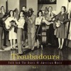 Various Artists - Troubadours - Folk And The Roots Of American Music 1-4: Album-Cover