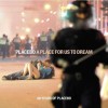 Placebo - A Place For Us To Dream: Album-Cover