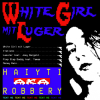 Haiyti - White Girl Mit Luger: Album-Cover