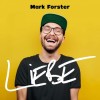 Mark Forster - Liebe: Album-Cover