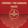 Chezidek And The Ligerians - Timeless: Album-Cover