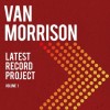 Van Morrison - Latest Record Project: Volume 1: Album-Cover