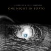 Lisa Gerrard and Jules Maxwell - One Night In Porto: Album-Cover