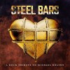 Various Artists - Steel Bars - A Rock Tribute To Michael Bolton: Album-Cover