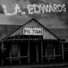 L.A. Edwards - Pie Town