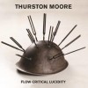 Thurston Moore - Flow Critical Lucidity