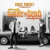 Chuck Prophet - With ¿Quiensave? - Wake The Dead: Album-Cover