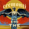 Tremonti - The End Will Show Us How: Album-Cover