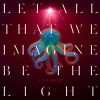 Garbage - Let All That We Imagine Be The Light: Album-Cover