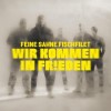 Feine Sahne Fischfilet - Wir Kommen In Frieden: Album-Cover