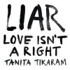 Tanita Tikaram - LIAR (Love Isn't A Right): Album-Cover