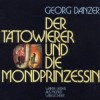 Georg Danzer - Der Tätowierer Und Die Mondprinzessin: Album-Cover
