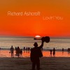 Richard Ashcroft - Lovin' You: Album-Cover