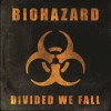 Biohazard - Devided We Fall: Album-Cover
