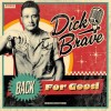 Dick Brave - Back For Good: Album-Cover