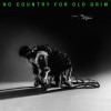 Grim104 - No Country For Old Grim: Album-Cover