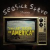 Seasick Steve - The Last Season Of America: Album-Cover