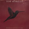 Tom Morello - Everyone Gets Everything They Want: Album-Cover