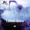 Label Bleu - Best of: Album-Cover