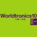 Worldtronics 2010 - Raus aus der Beatkomfortzone!