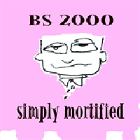 BS 2000 – Simply Mortified