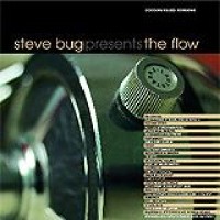 Steve Bug presents – The Flow