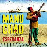 Manu Chao – Proxima Estacion: Esperanza
