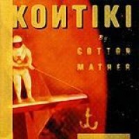 Cotton Mather – Kontiki