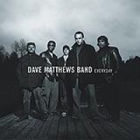 Dave Matthews Band – Everyday