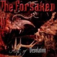 The Forsaken – Arts Of Desolation