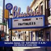 Faithless – Saturday 3 AM